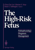 The High-Risk Fetus: Pathophysiology, Diagnosis, and Management - Paperback