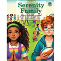Serenity Family: A Journey of Friendship and Kindness - Paperback