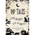 Imp Tales: Living Dry Bones Dead on Their Feet - Paperback