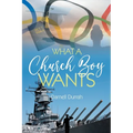 What a Church Boy Wants - Paperback