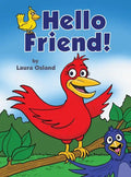 Hello Friend! - Hardcover