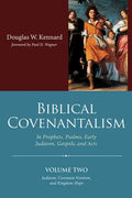 Biblical Covenantalism, Volume 2 - Paperback
