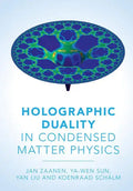 Holographic Duality in Condensed Matter Physics - Hardcover