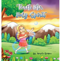Teach Me Holy Spirit - Hardcover