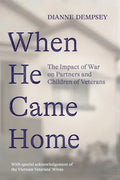 When He Came Home: The Impact of War on Partners and Children of Veterans - Paperback