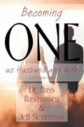 Becoming One as Husband and Wife: A Self-help Novel - Paperback