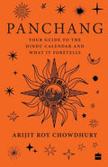 Panchang: Your Guide to the Hindu Calendar and What It Foretells - Paperback