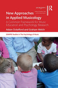 New Approaches in Applied Musicology: A Common Framework for Music Education and Psychology Research - Paperback