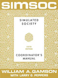 Simsoc: Simulated Society, Coordinator's Manual: Coordinator's Manual, Fifth Edition - Paperback