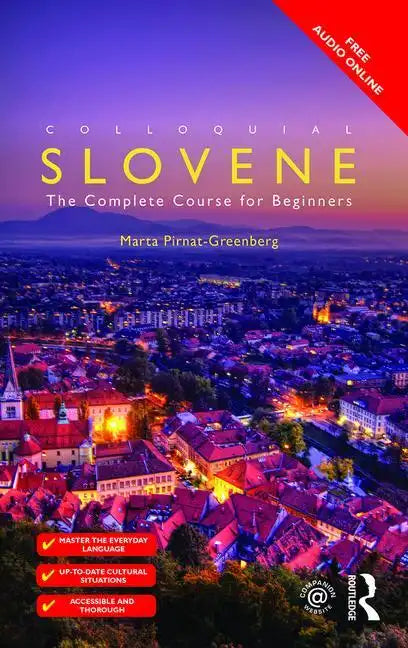 Colloquial Slovene: The Complete Course for Beginners - Paperback