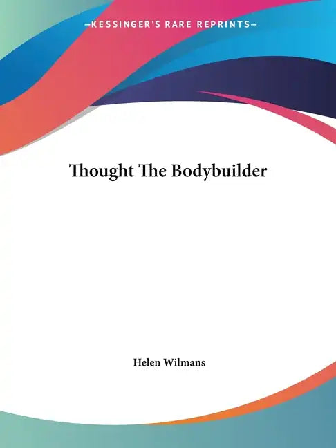 Thought The Bodybuilder - Paperback
