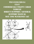 TM 9-2320-289-34 CUCV Commercial Utility Cargo Vehicle Direct Support / General Support Manual May 1992 w/Change 1&2 - Paperback