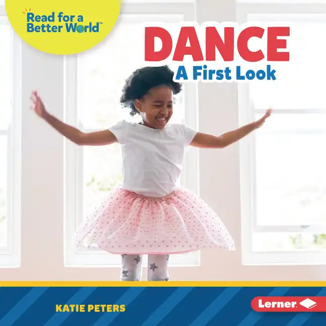 Dance: A First Look - Library Binding