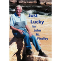 Just Lucky - Hardcover