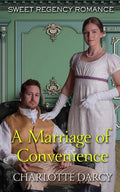 A Marriage of Convenience: Sweet Regency Romance - Paperback