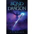 Bond of a Dragon: Secrets of the Sapphire Soul - Paperback