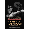 Rothrock and Roll with the Punches: Surviving Hong Kong Action Cinema - Paperback