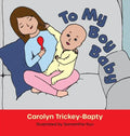 To My Boy Baby - Hardcover
