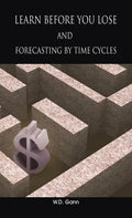 Learn before you lose AND forecasting by time cycles - Hardcover