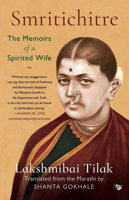 Smritichitre: The Memoirs of a Spirited Wife - Paperback