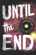 Until the End - Paperback
