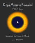 Kriya Secrets Revealed: Complete Lessons and Techniques - Paperback