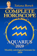 Complete Horoscope AQUARIUS 2020: Monthly Astrological Forecasts for 2020 - Paperback