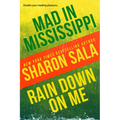 Mad in Mississippi and Rain Down on Me - Paperback