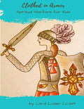 Clothed In Armor: Spiritual Warfare for Kids - Paperback