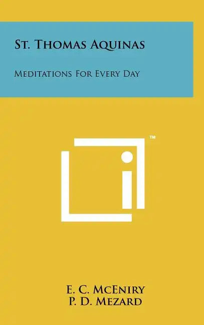 St. Thomas Aquinas: Meditations For Every Day - Hardcover