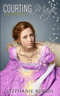 Courting Magic: A Kat, Incorrigible Novella - Paperback