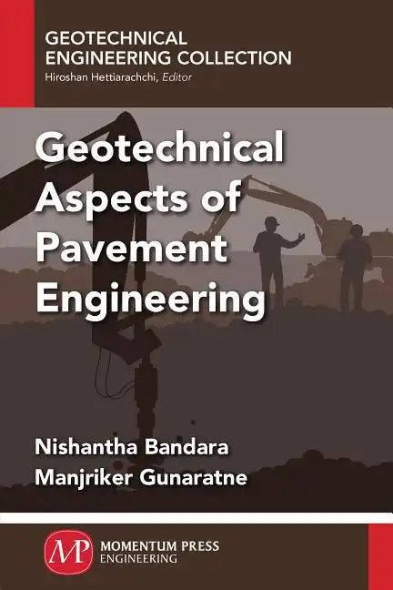 Geotechnical Aspects of Pavement Engineering - Paperback