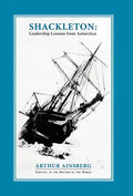 Shackleton: Leadership Lessons from Antarctica - Hardcover