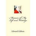 Memoirs of My Life and Writings - Paperback
