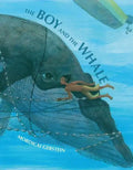 The Boy and the Whale - Hardcover