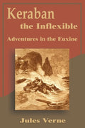 Keraban the Inflexible: Adventures in the Euxine - Paperback