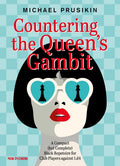 Countering the Queen's Gambit: A Compact (But Complete) Black Repertoire for Club Players Against 1.D4 - Paperback