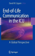 End-Of-Life Communication in the ICU: A Global Perspective - Hardcover