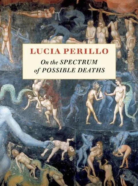 On the Spectrum of Possible Deaths - Paperback
