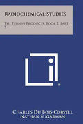 Radiochemical Studies: The Fission Products, Book 2, Part 5 - Paperback