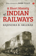 Short History of Indian Railways - Paperback