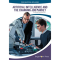 Artificial Intelligence and the Changing Job Market - Hardcover