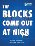The Blocks Come Out at Night - Hardcover