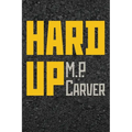 Hard Up - Paperback
