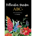 Pollinator Garden ABCs - Hardcover