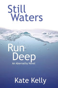 Still Waters Run Deep: An Abernathy Novel - Paperback