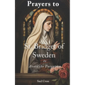 Prayers to St. Bridget of Sweden to Avoid the Purgatory - Paperback