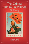 The Chinese Cultural Revolution: A History - Paperback