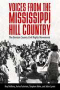 Voices from the Mississippi Hill Country: The Benton County Civil Rights Movement - Paperback