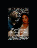 High School: The Story of Star #The Series - Paperback